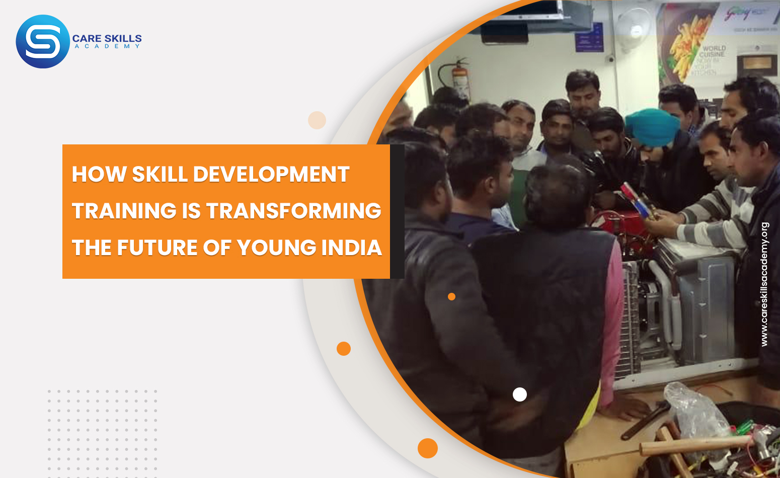 How Skill Development Training Is Transforming The Future Of Young India