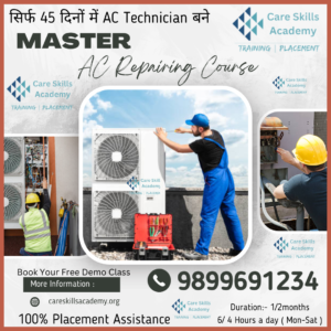 Master AC Repairing Course in Delhi at Care Skills Academy Noida