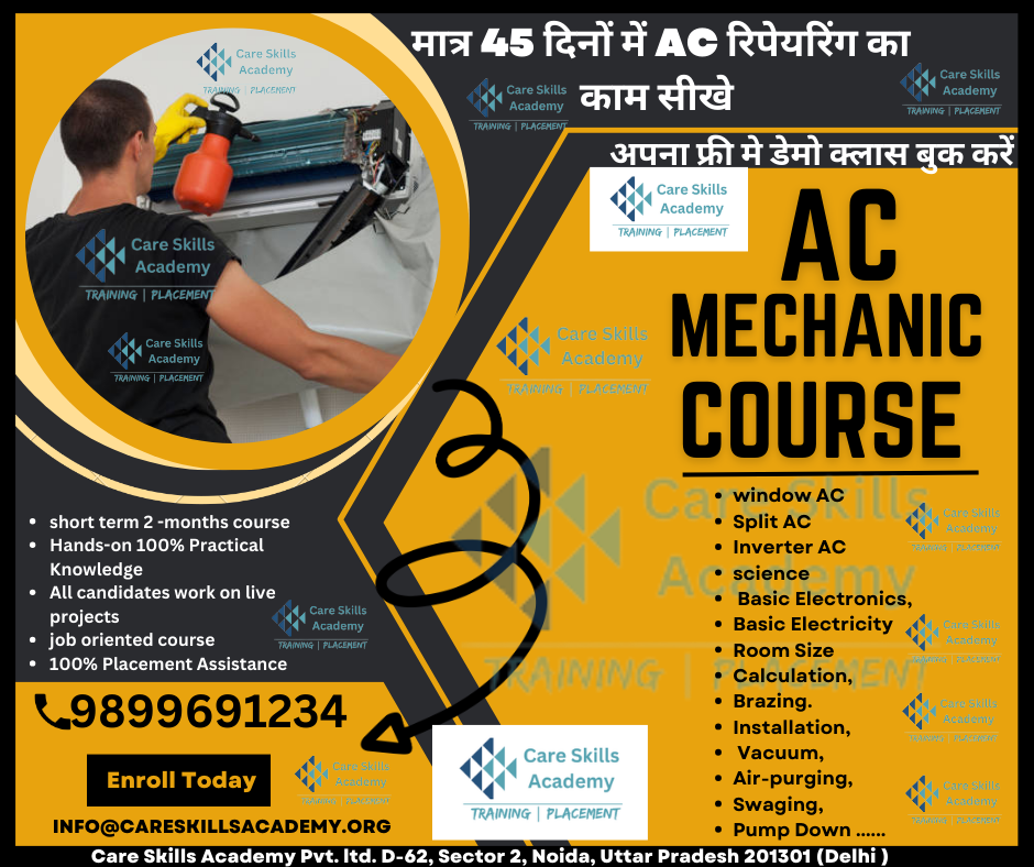 Become an Expert in AC Repair with Care Skills Academy’s Mechanic Course in Delhi