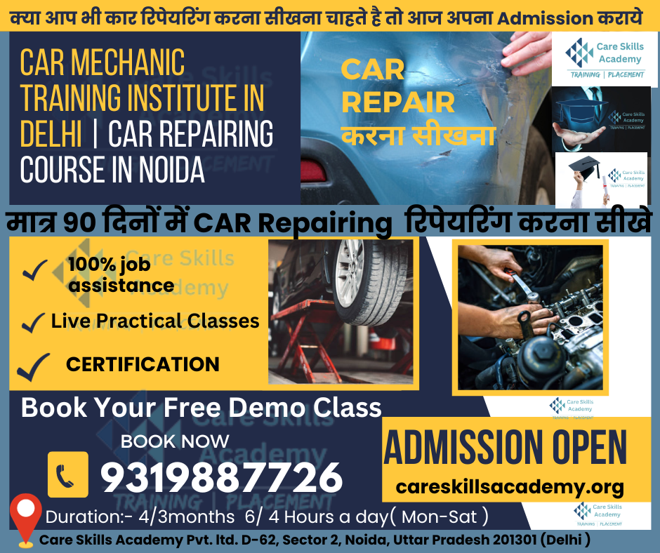 Car Mechanic Training Institute in Delhi | Car Repairing Course in Noida